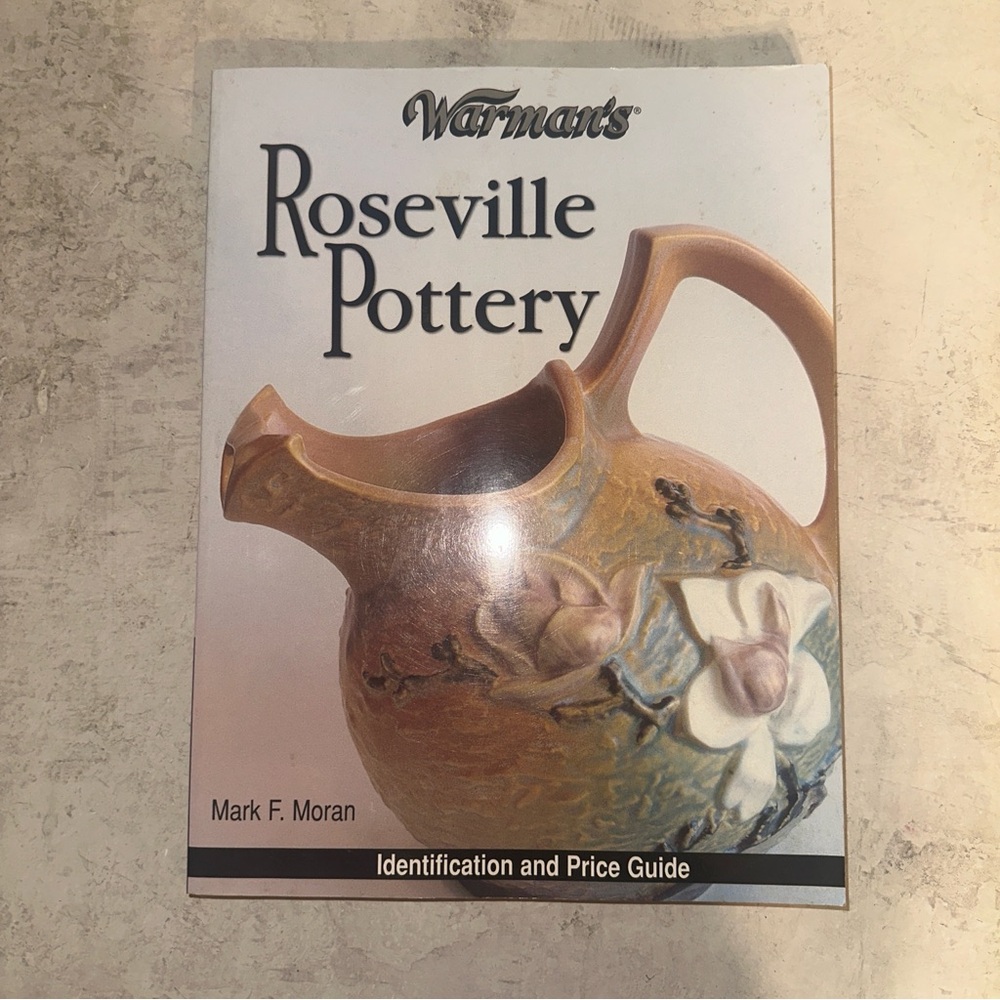 Warman's Roseville Pottery Identification and Price Guide Book For Collectors